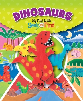 Library Binding Dinosaurs: My First Little Seek and Find Book