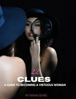 Paperback 22 Clues:: A Guide to Becoming a Virtuous Woman Book