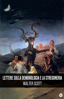 Paperback Lettere sulla demonologia e la stregoneria [Italian] Book