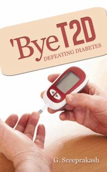 Paperback 'Bye T2d: Defeating Diabetes Book