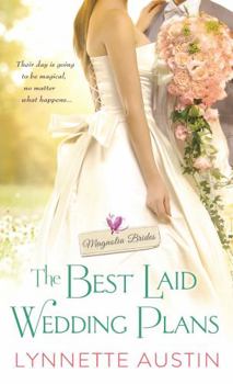 The Best Laid Wedding Plans - Book #1 of the Magnolia Brides