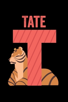 Tate: Animals Coloring Book for Kids, Weekly Planner, and Lined Journal Animal Coloring Pages. Personalized Custom Name Initial Alphabet Christmas or Birthday Gift for Boys