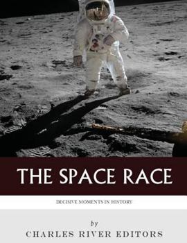 Paperback Decisive Moments in History: The Space Race Book