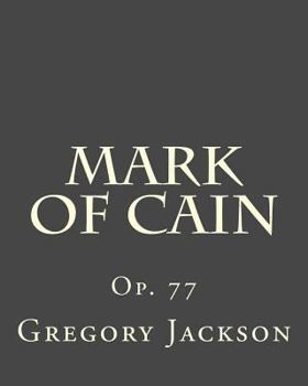 Paperback Mark of Cain: Op. 77 Book