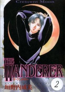 Paperback The Wanderer Volume 2: Crescent Moon Book