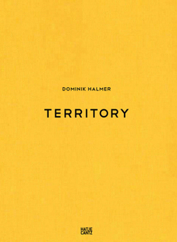 Dominik Halmer: Territory