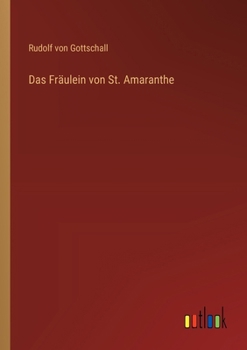 Paperback Das Fräulein von St. Amaranthe [German] Book