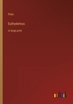Paperback Euthydemus: in large print Book