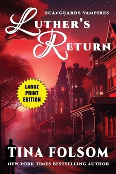 Paperback Luther's Return (Scanguards Vampires #10) [Large Print] Book
