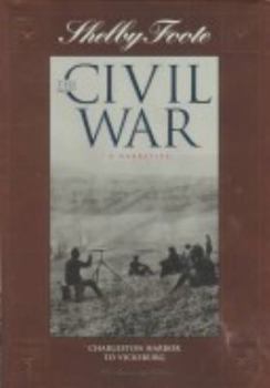 Hardcover Charleston Harbor to Vicksburg (Shelby Foote, the Civil War, a Narrative Volume 6) Book