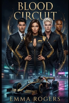 Blood Circuit: A Dark Fated Mates Why Choose Vampire F1 Romance
