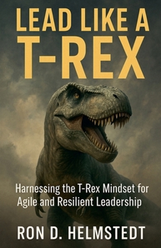 Paperback Lead Like a T-Rex Book