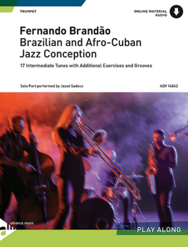 Paperback Brazilian and Afro-Cuban Jazz Conception: 17 Intermediate Tunes with Additional Exercises and Grooves, Book & Online Audio Book