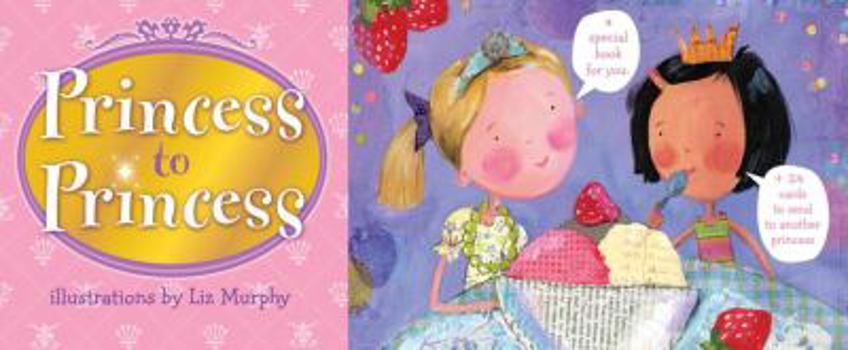 Paperback Princess to Princess: With Postcards and Stickers Book