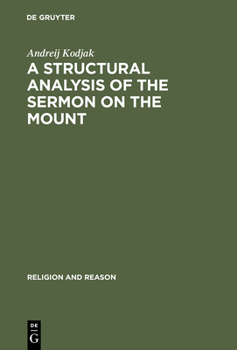 Hardcover A Structural Analysis of the Sermon on the Mount Book