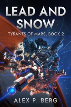 Paperback Lead and Snow: A Science Fiction Thriller Book