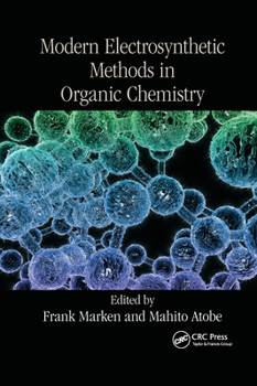 Paperback Modern Electrosynthetic Methods in Organic Chemistry Book