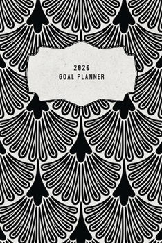 Paperback 2020 Goal Planner: 2020 Dated Goal Planner Focus Weekly Monthly Book