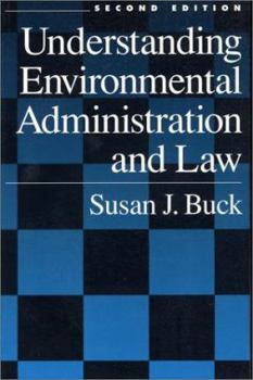 Paperback Understanding Environmental Administration and Law Book