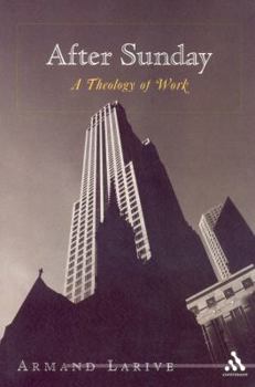 Paperback After Sunday: A Theology of Work Book