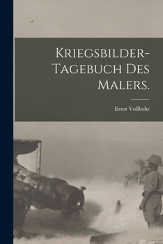 Paperback Kriegsbilder-Tagebuch des Malers. [German] Book