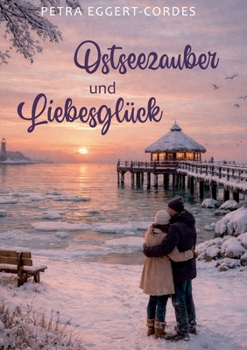 Paperback Ostseezauber und Liebesglück [German] Book