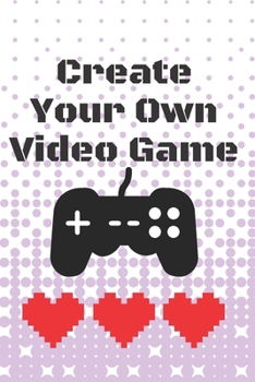 Paperback Create Your Own Video Game Book