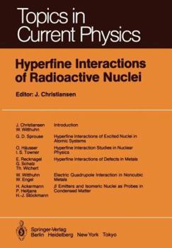 Paperback Hyperfine Interactions of Radioactive Nuclei Book