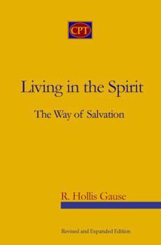 Paperback Living In The Spirit: The Way Of Salvation Book