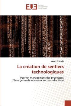 Paperback La création de sentiers technologiques [French] Book