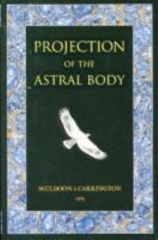 Paperback Projection of the Astral Body Book