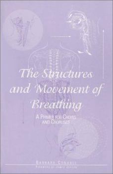 Paperback The Structures and Movement of Breathing: A Primer for Choirs and Choruses/G5265 Book