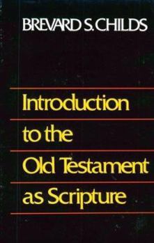 Hardcover Introduction to Old Testament as Scripture Book