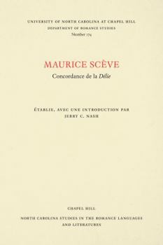 Paperback Maurice Scève: Concordance de la Délie [French] Book