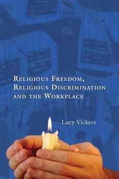 Paperback Religious Freedom, Religious Discrimination and the Workplace Book