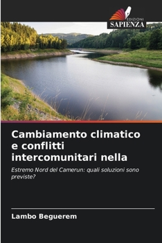 Paperback Cambiamento climatico e conflitti intercomunitari nella [Italian] Book