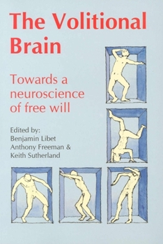 Paperback Volitional Brain: Towards a Neuroscience of Freewill Book