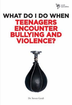Paperback What Do I Do When Teenagers Encounter Bullying and Violence? Book