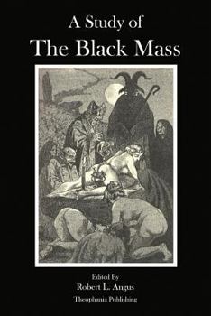 Paperback A Study of the Black Mass Book