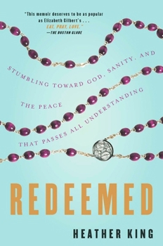 Paperback Redeemed: Stumbling Toward God, Sanity, and the Peace That Passes All Understanding Book