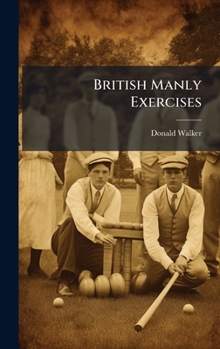 Hardcover British Manly Exercises Book