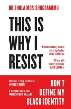 Paperback This Is Why I Resist: Don't Define My Black Identity Book