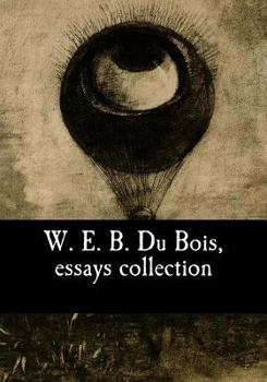 Paperback W. E. B. Du Bois, essays collection Book