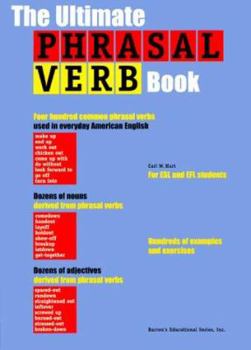 Paperback The Ultimate Phrasal Verb Book, the Ultimate Phrasal Verb Book