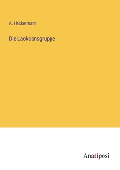 Paperback Die Laokoonsgruppe [German] Book