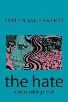 Paperback The hate: a perry selring novel Book