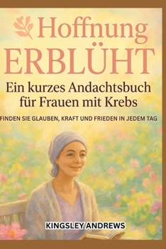 Paperback Eine kurze Andacht für Frauen mit Krebs [German] Book