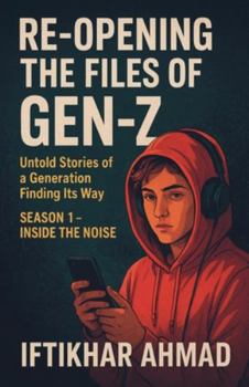 Paperback Re-Opening The Files of Gen-Z Book
