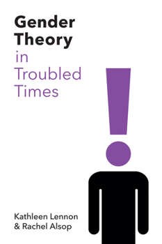 Paperback Gender Theory in Troubled Times Book