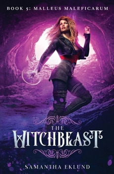 Paperback The Witchbeast (Book 5: Malleus Maleficarum) Book